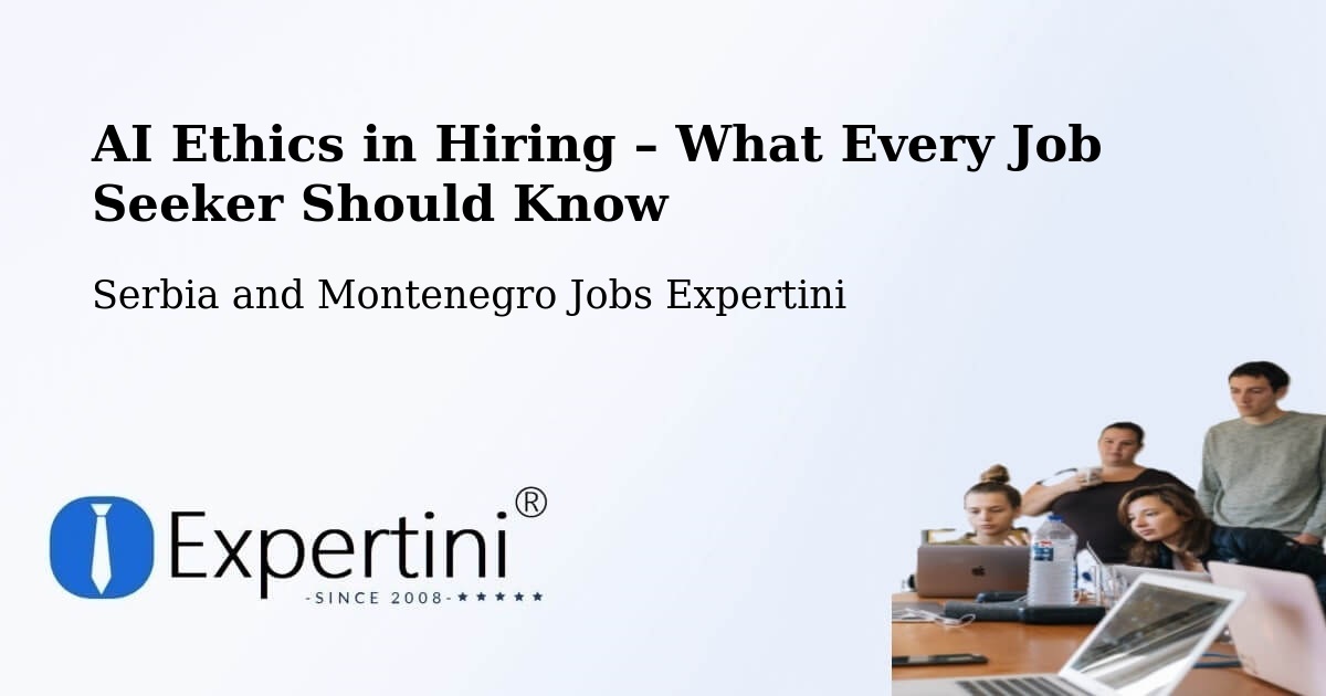 AI Ethics in Recruitment & Hiring – Yellowknife - Yellowknife, Serbia and Montenegro Jobs Expertini