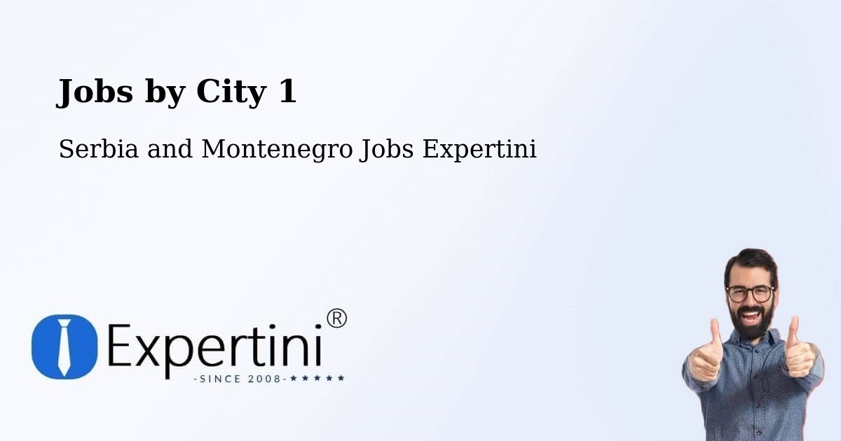 City Jobs in Serbia and Montenegro - Expertini