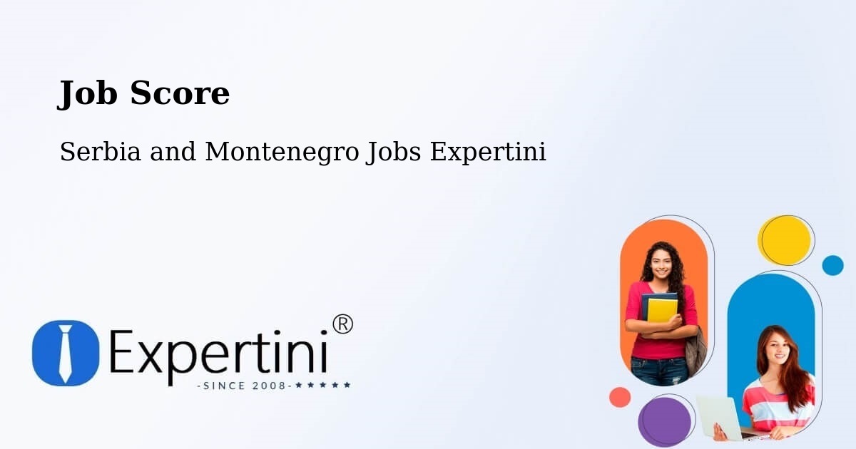 Job Score & Job Description Score Tool – Yellowknife - Serbia and Montenegro Jobs Expertini